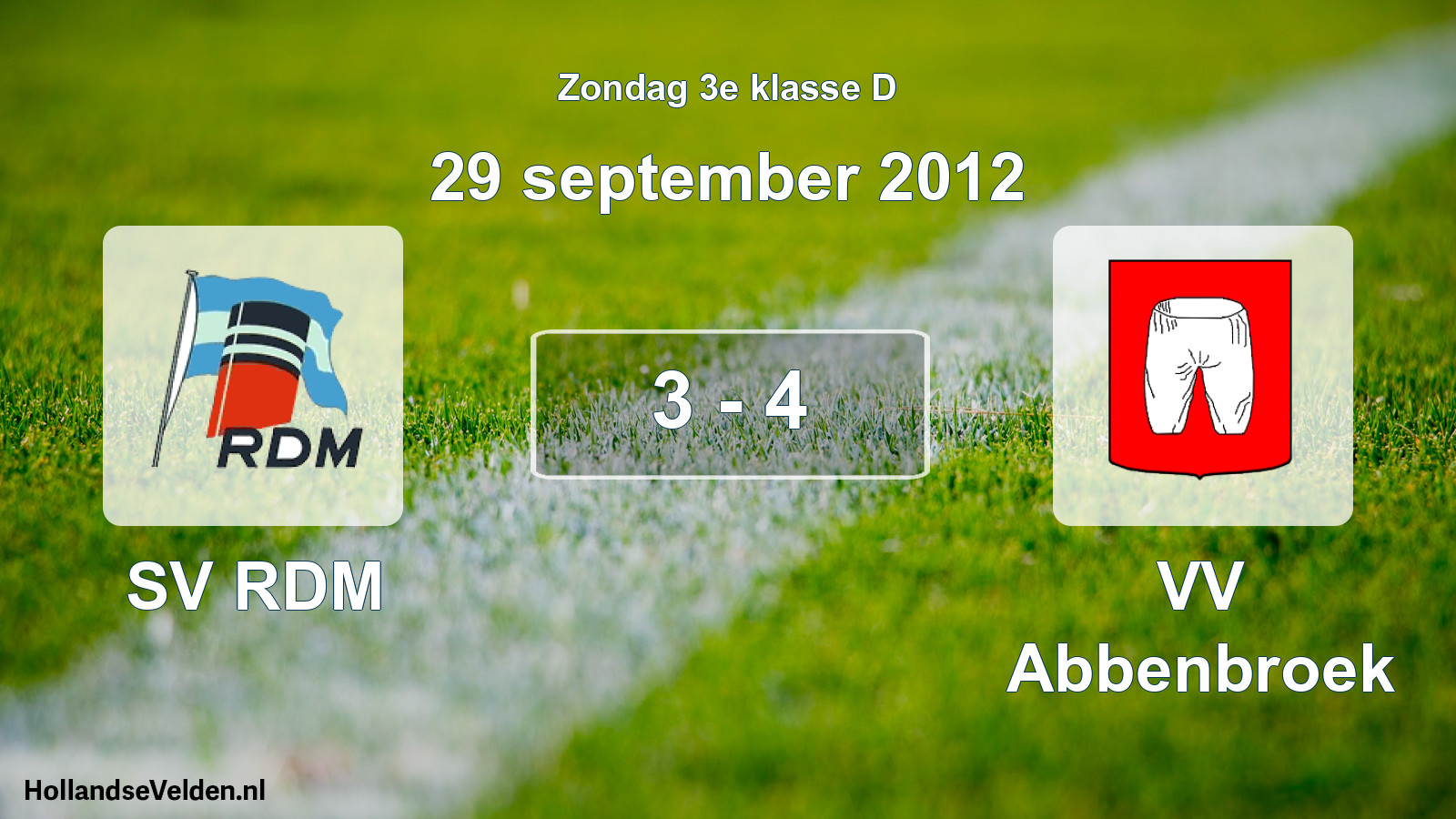 Total number of matches played: SV RDM - VV Abbenbroek 3 - 4 (29 September 2012)
