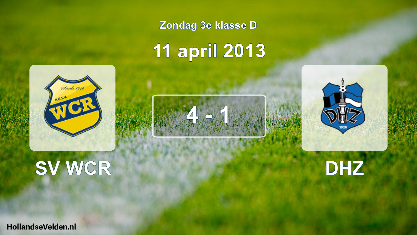 Total number of matches played: SV WCR - DHZ 4 - 1 (11 April 2013)