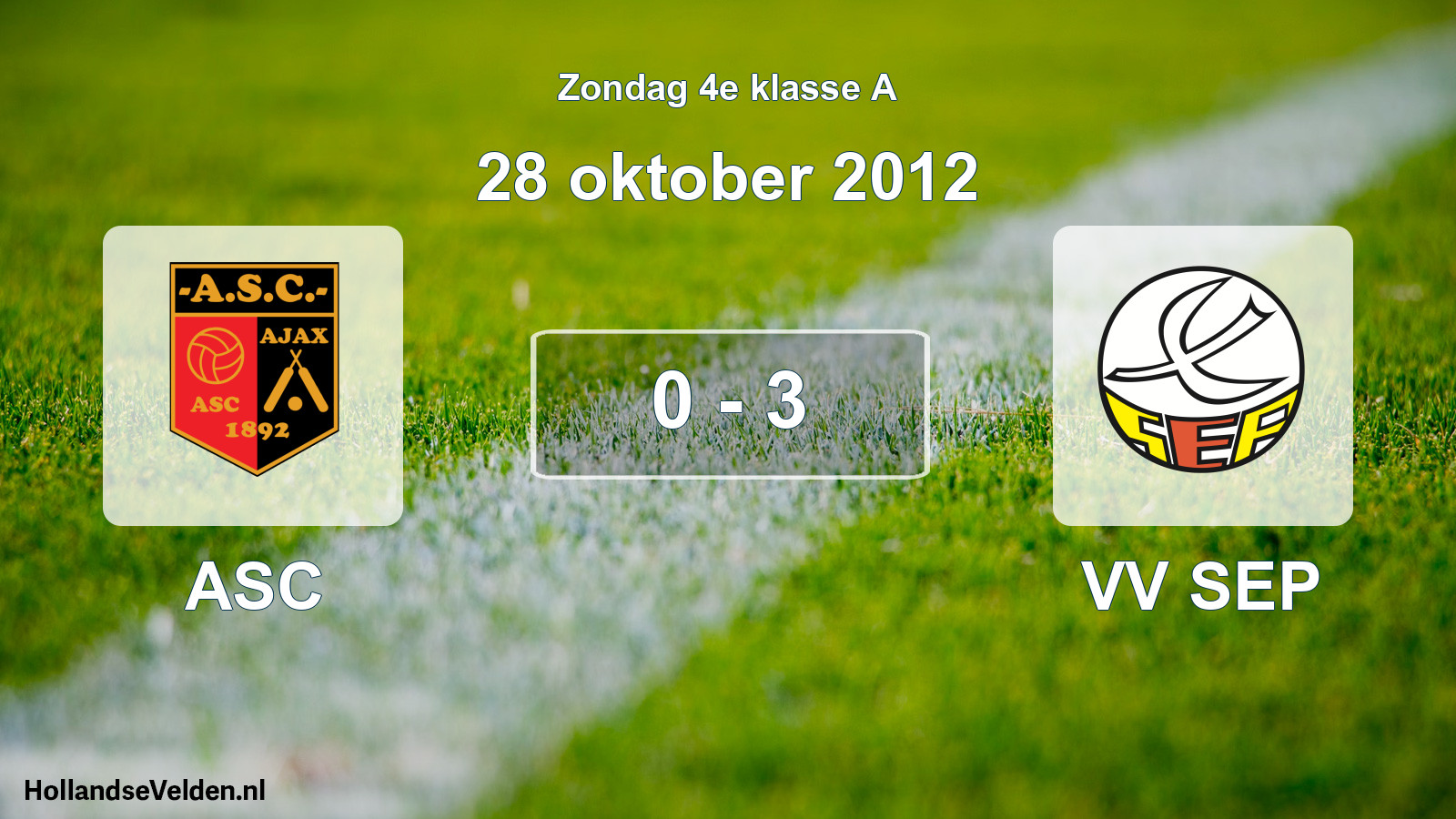 Total number of matches played: ASC - VV SEP 0 - 3 (28 October 2012)