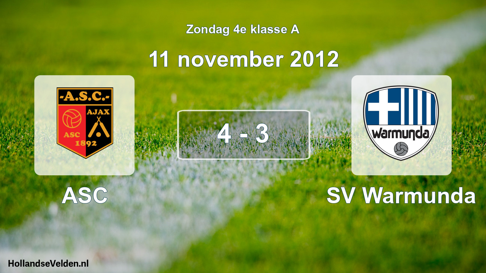 Total number of matches played: ASC - SV Warmunda 4 - 3 (11 November 2012)