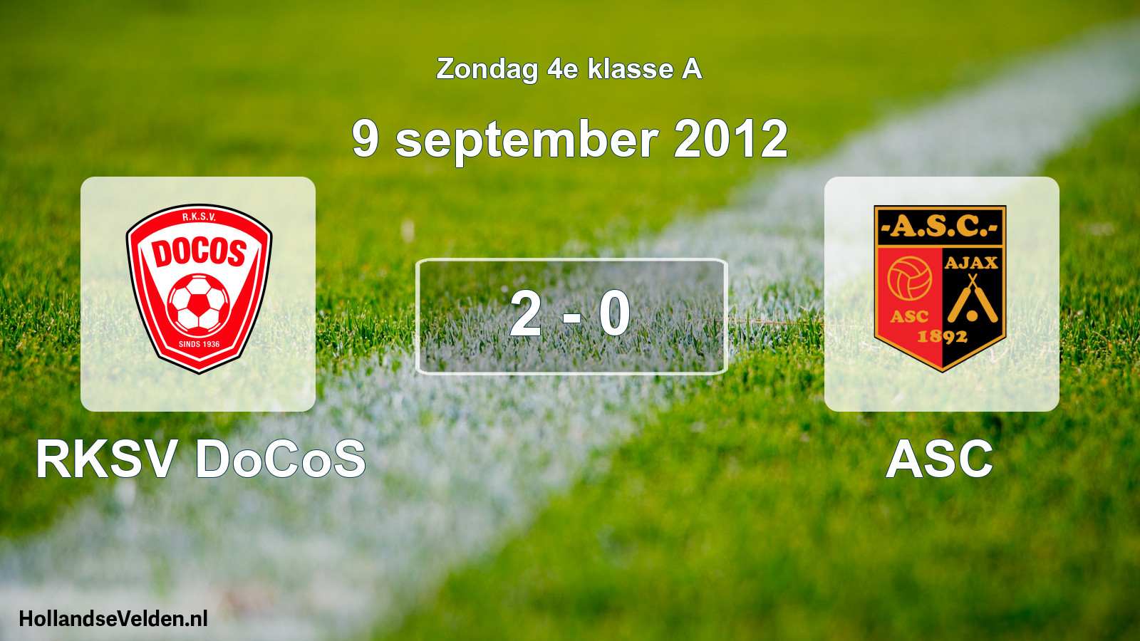 Total number of matches played: RKSV DoCoS - ASC 2 - 0 (9 September 2012)