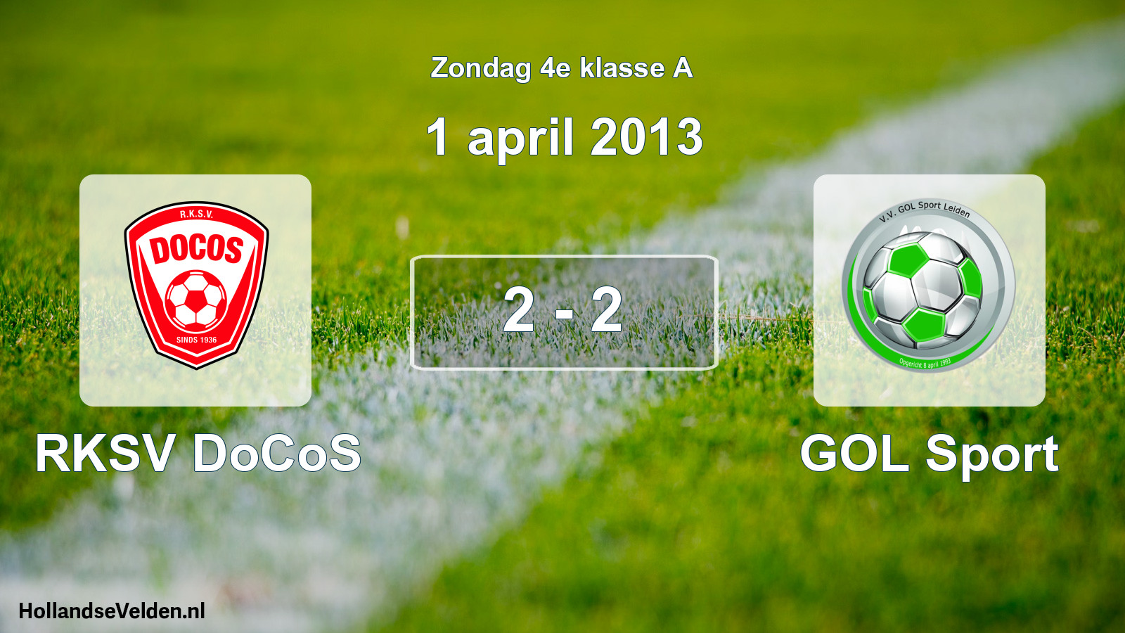 Total number of matches played: RKSV DoCoS - GOL Sport 2 - 2 (1 April 2013)