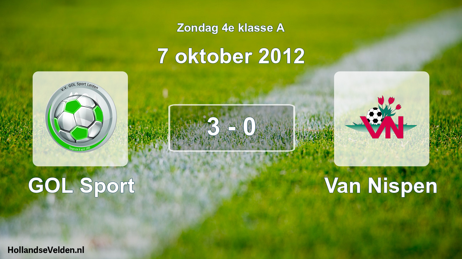 Total number of matches played: GOL Sport - Van Nispen 3 - 0 (7 October 2012)