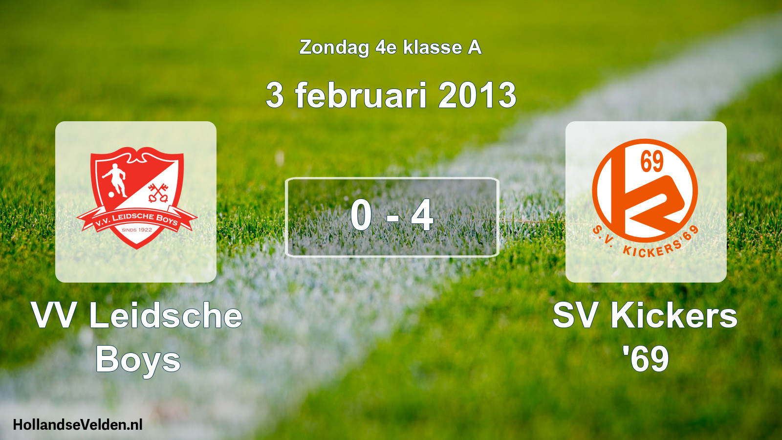 Total number of matches played: VV Leidsche Boys - SV Kickers '69 0 - 4 (3 February 2013)