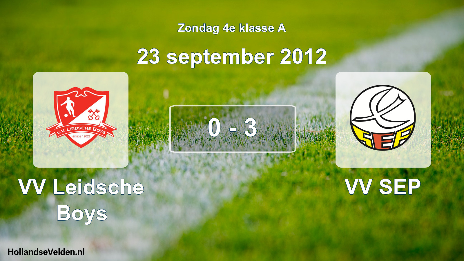 Total number of matches played: VV Leidsche Boys - VV SEP 0 - 3 (23 September 2012)