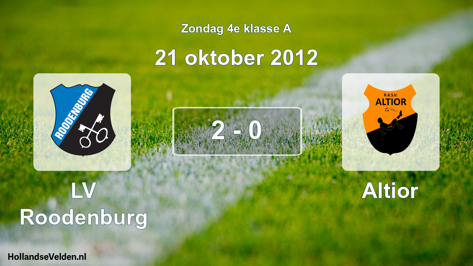 Total number of matches played: LV Roodenburg - Altior 2 - 0 (21 October 2012)