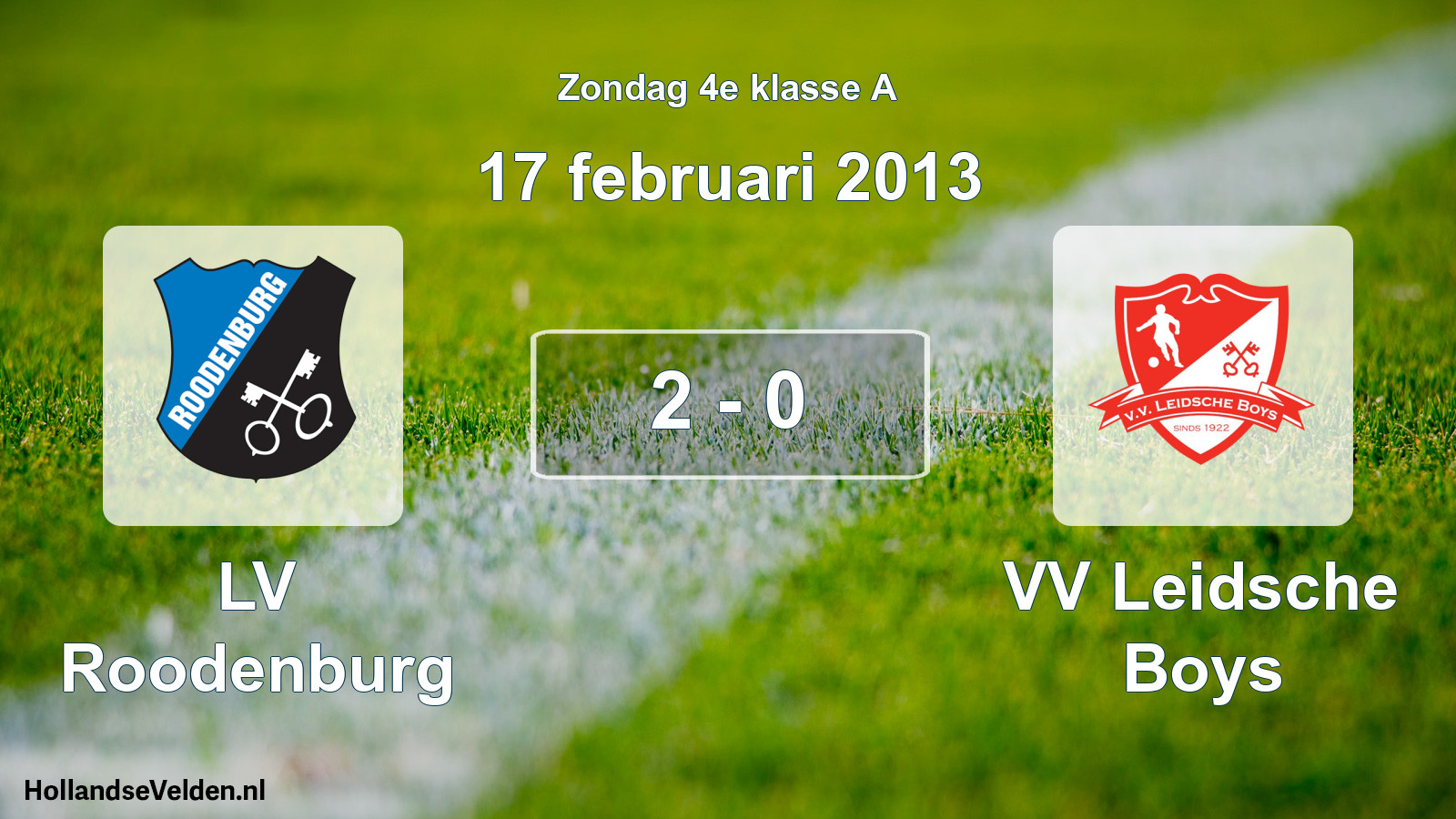 Total number of matches played: LV Roodenburg - VV Leidsche Boys 2 - 0 (17 February 2013)