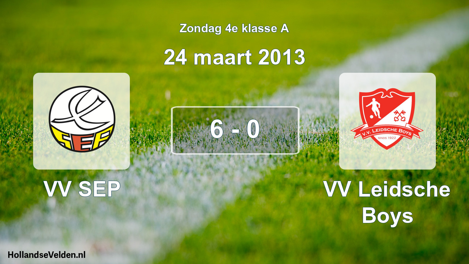 Total number of matches played: VV SEP - VV Leidsche Boys 6 - 0 (24 March 2013)