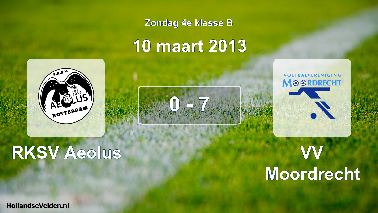 Total number of matches played: RKSV Aeolus - VV Moordrecht 0 - 7 (10 March 2013)