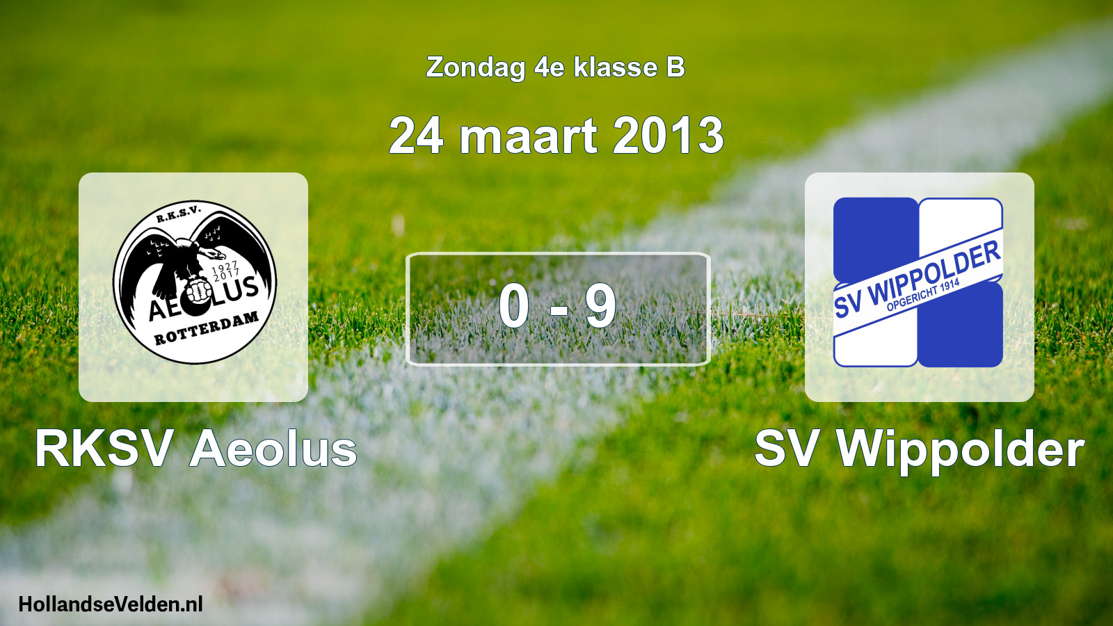 Total number of matches played: RKSV Aeolus - SV Wippolder 0 - 9 (24 March 2013)