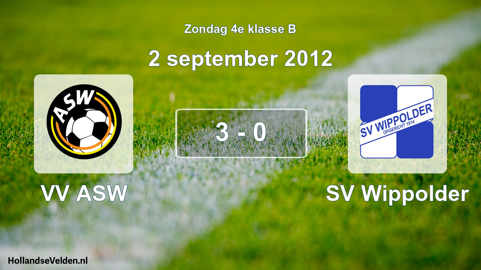 Total number of matches played: VV ASW - SV Wippolder 3 - 0 (2 September 2012)