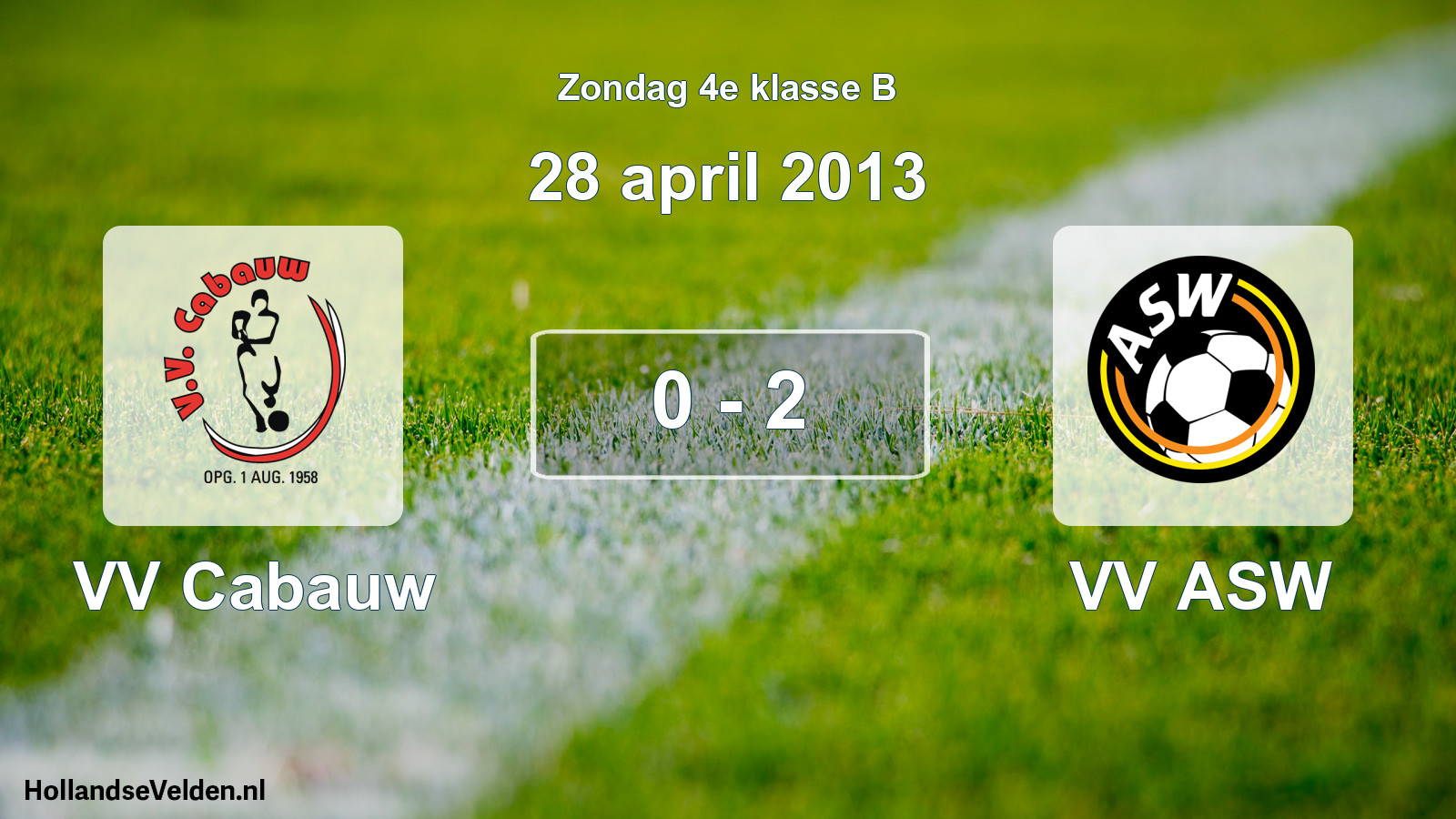 Total number of matches played: VV Cabauw - VV ASW 0 - 2 (28 April 2013)