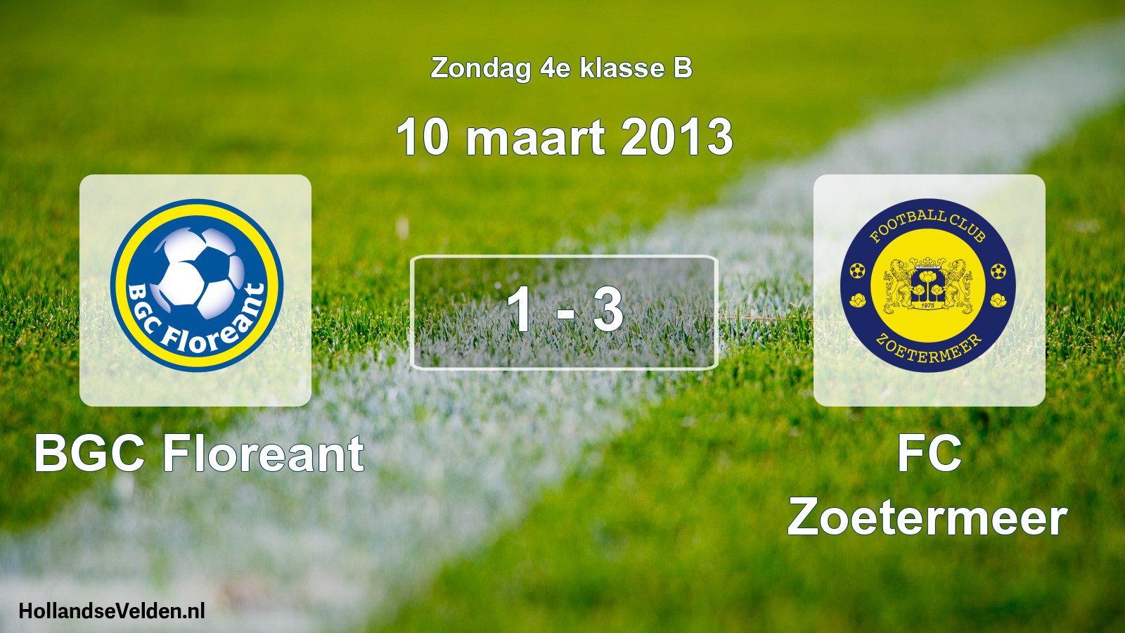 Total number of matches played: BGC Floreant - FC Zoetermeer 1 - 3 (10 March 2013)
