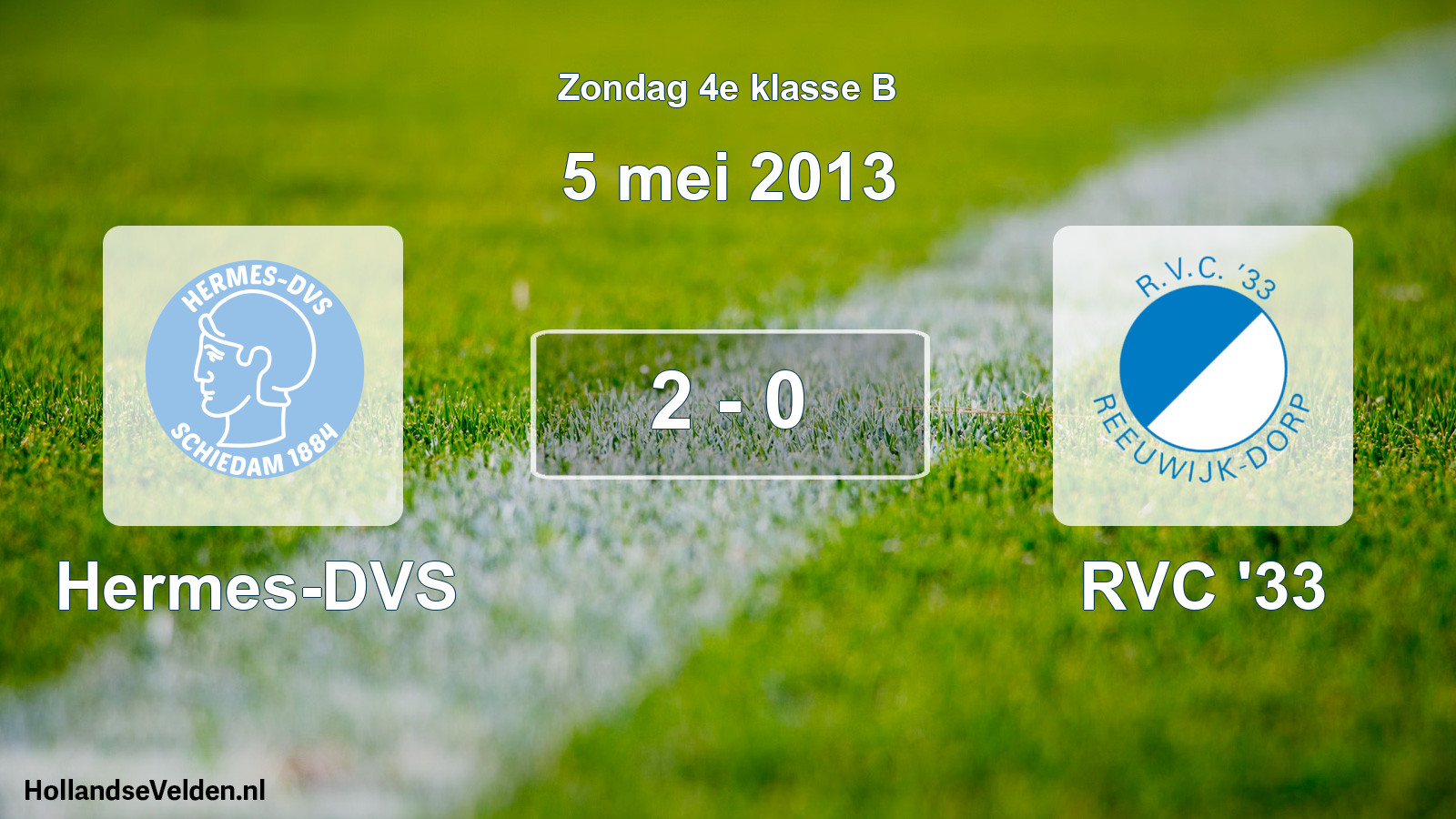 Total number of matches played: Hermes-DVS - RVC '33 2 - 0 (5 May 2013)