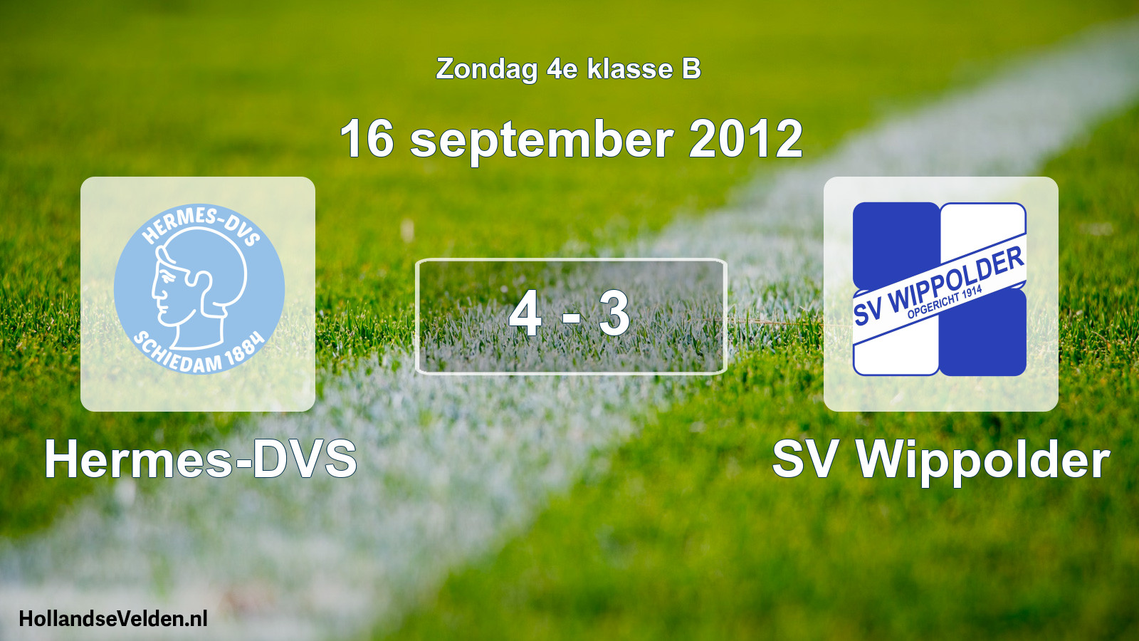 Total number of matches played: Hermes-DVS - SV Wippolder 4 - 3 (16 September 2012)