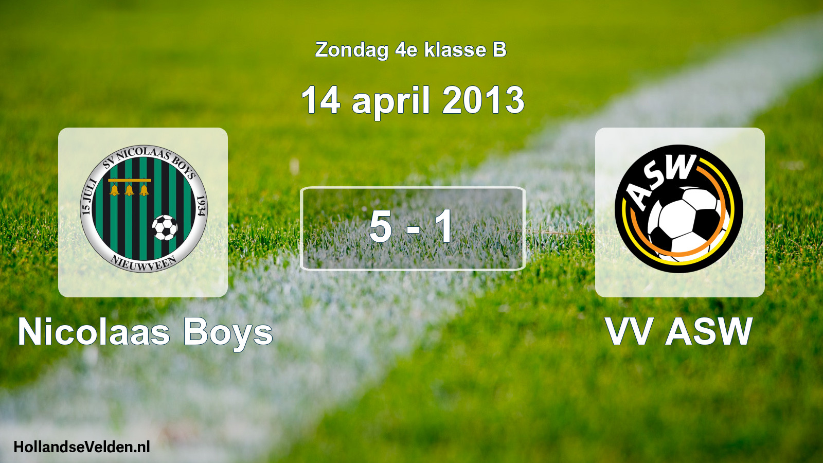 Total number of matches played: Nicolaas Boys - VV ASW 5 - 1 (14 April 2013)