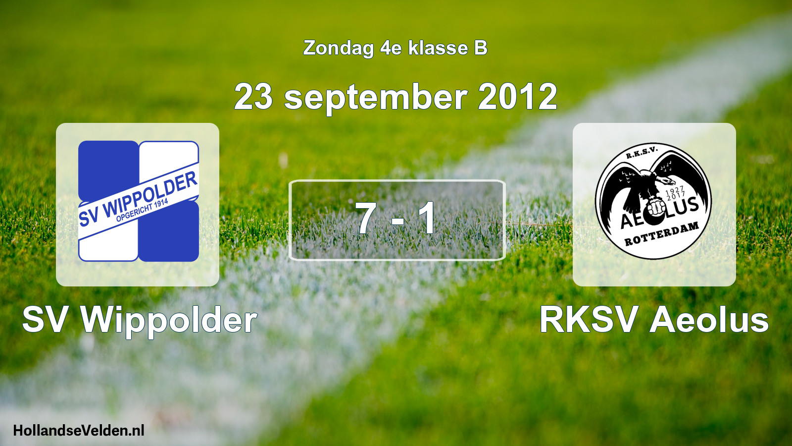 Total number of matches played: SV Wippolder - RKSV Aeolus 7 - 1 (23 September 2012)