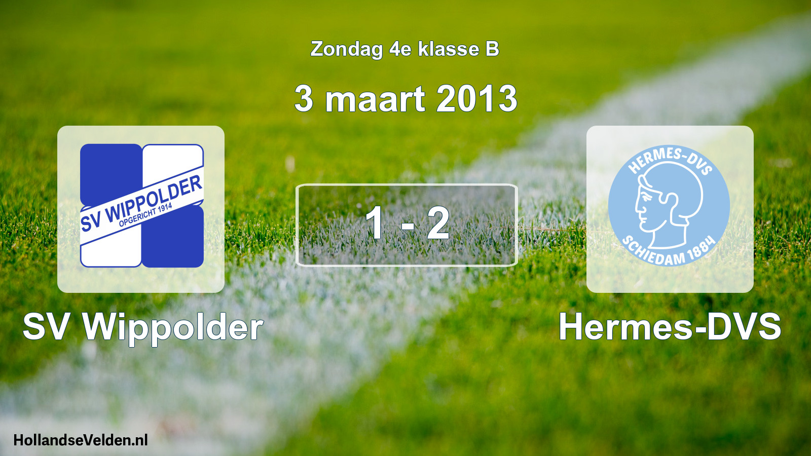 Total number of matches played: SV Wippolder - Hermes-DVS 1 - 2 (3 March 2013)