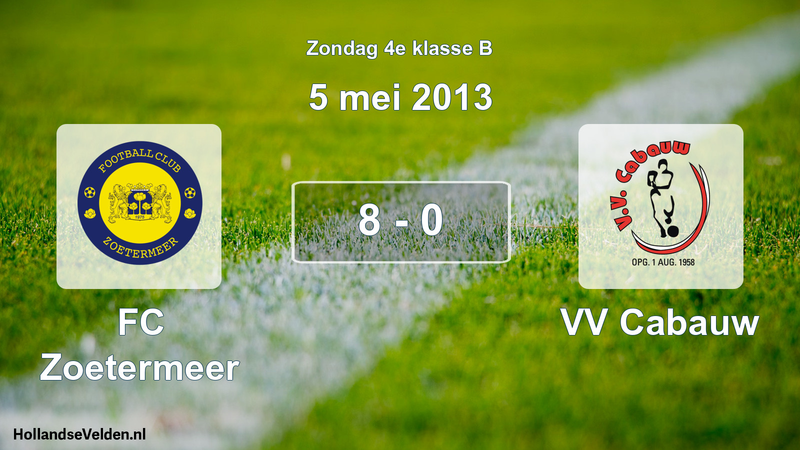 Total number of matches played: FC Zoetermeer - VV Cabauw 8 - 0 (5 May 2013)
