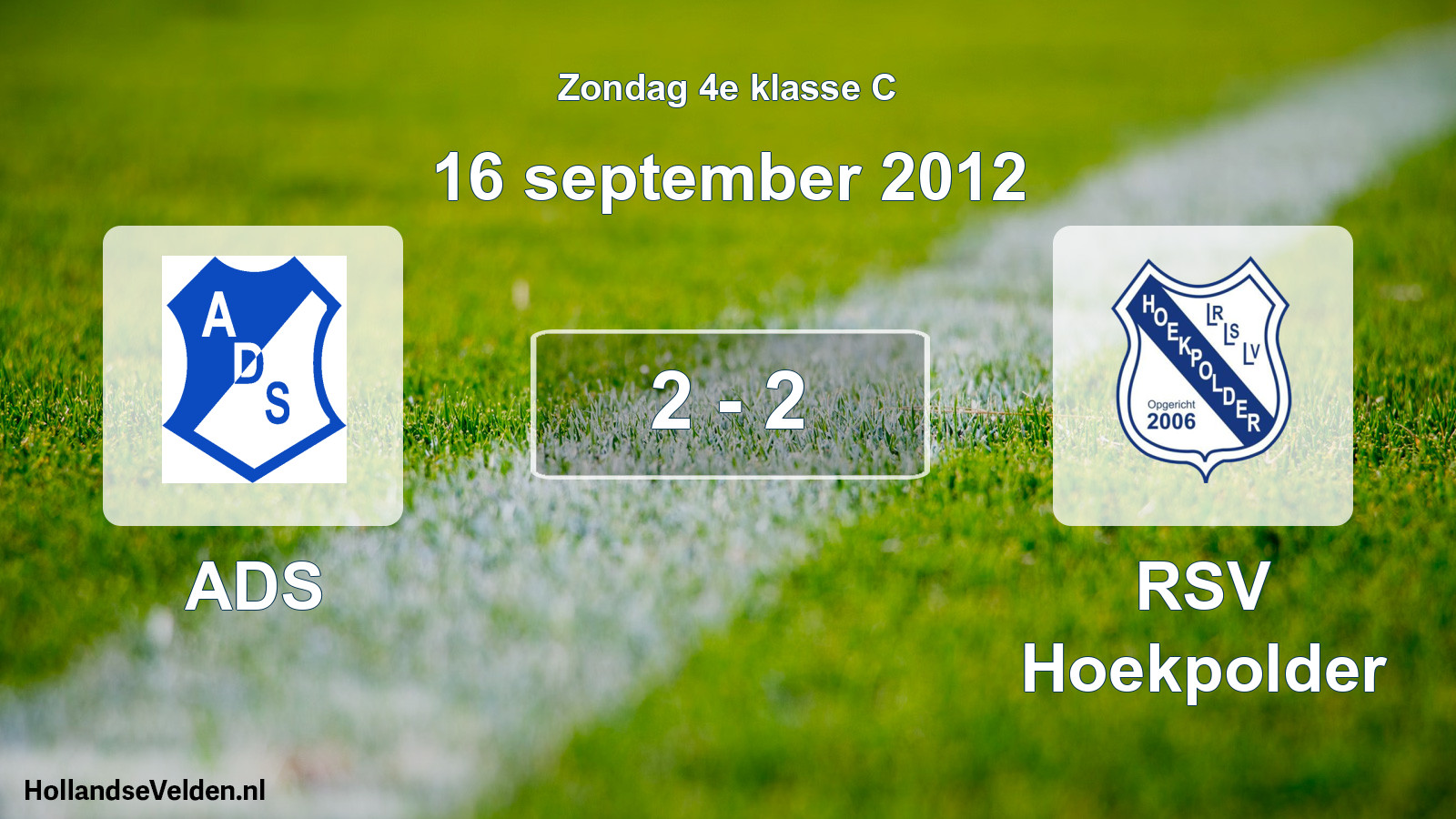 Total number of matches played: ADS - RSV Hoekpolder 2 - 2 (16 September 2012)