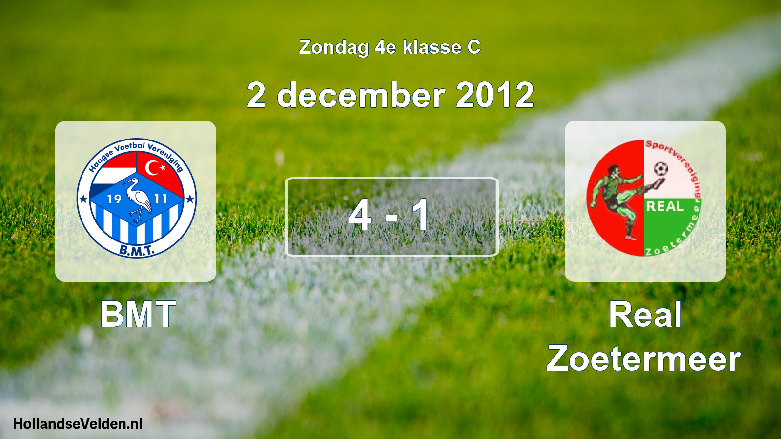 Total number of matches played: BMT - Real Zoetermeer 4 - 1 (2 December 2012)