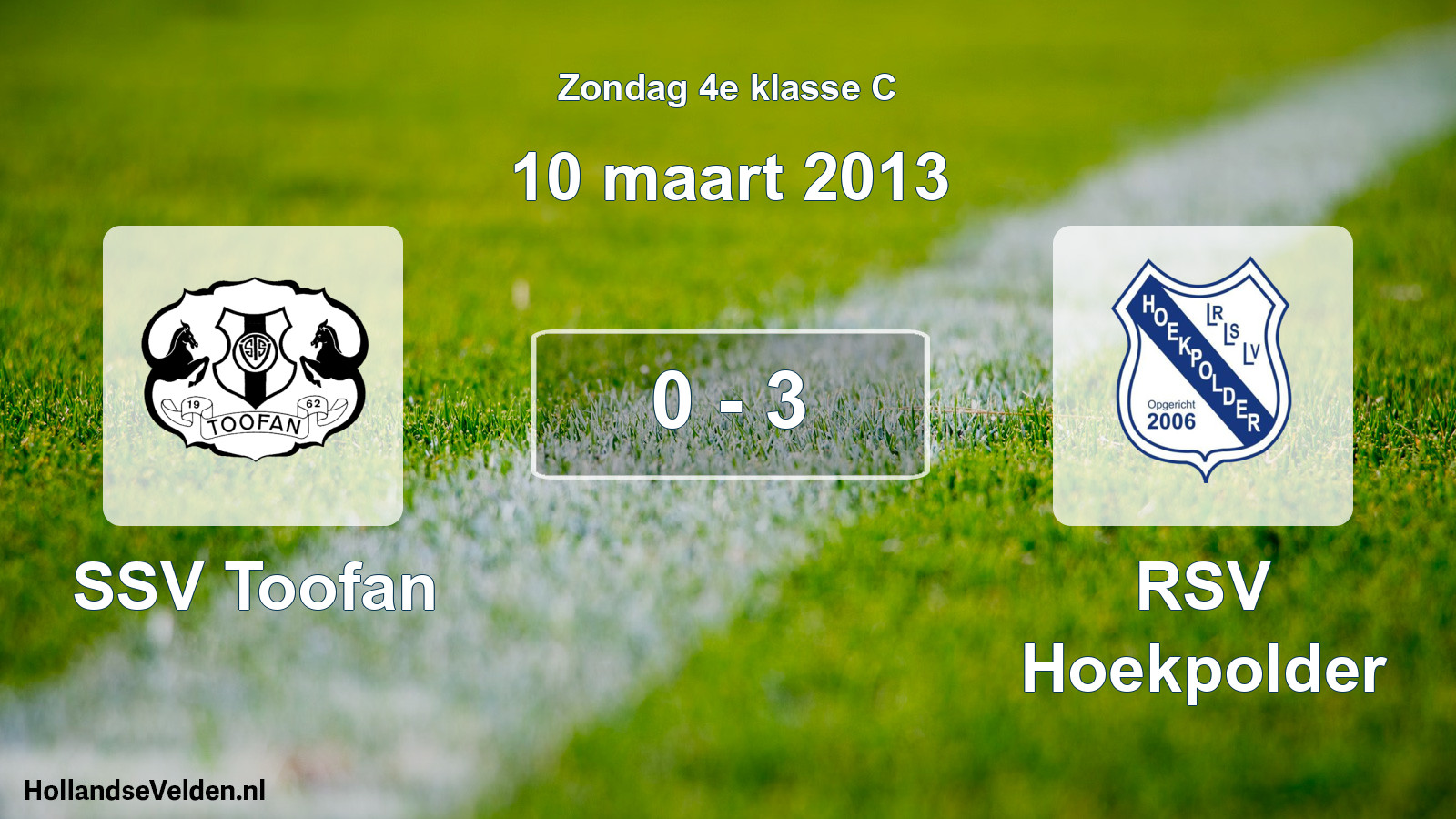 Total number of matches played: SSV Toofan - RSV Hoekpolder 0 - 3 (10 March 2013)