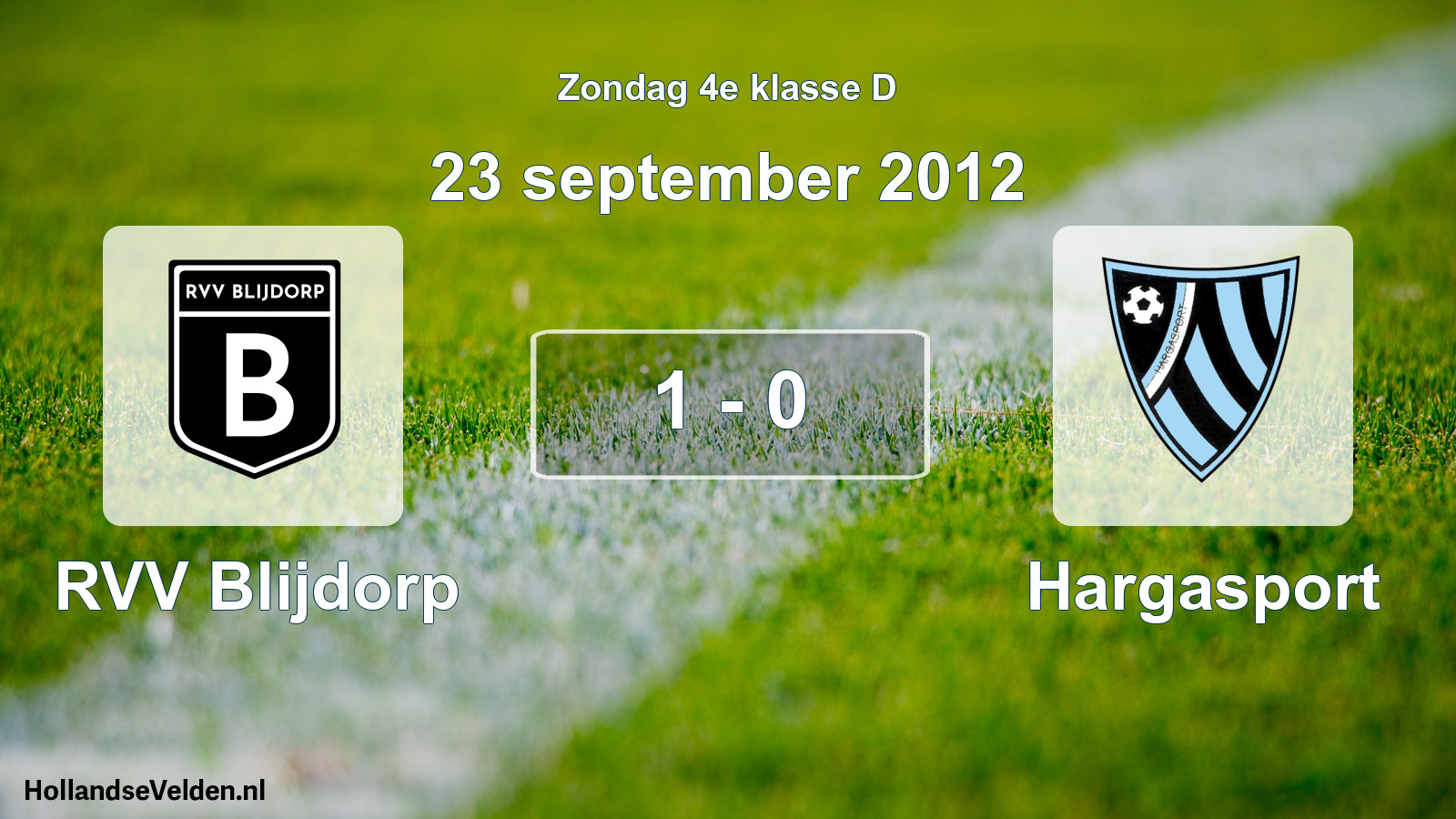 Total number of matches played: RVV Blijdorp - Hargasport 1 - 0 (23 September 2012)