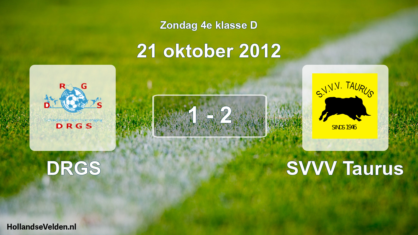 Total number of matches played: DRGS - SVVV Taurus 1 - 2 (21 October 2012)