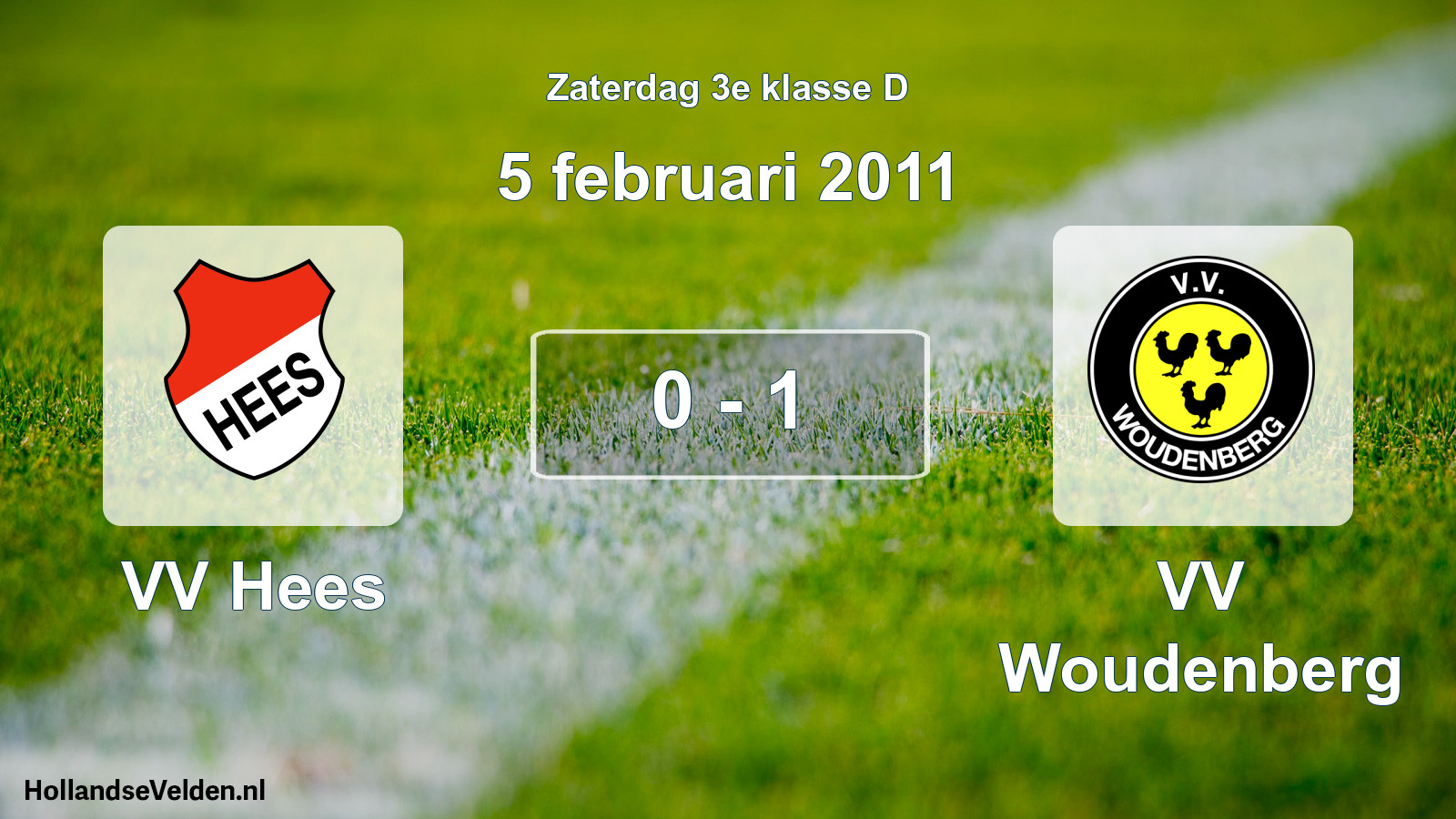 Total number of matches played: VV Hees - VV Woudenberg 0 - 1 (5 February 2011)