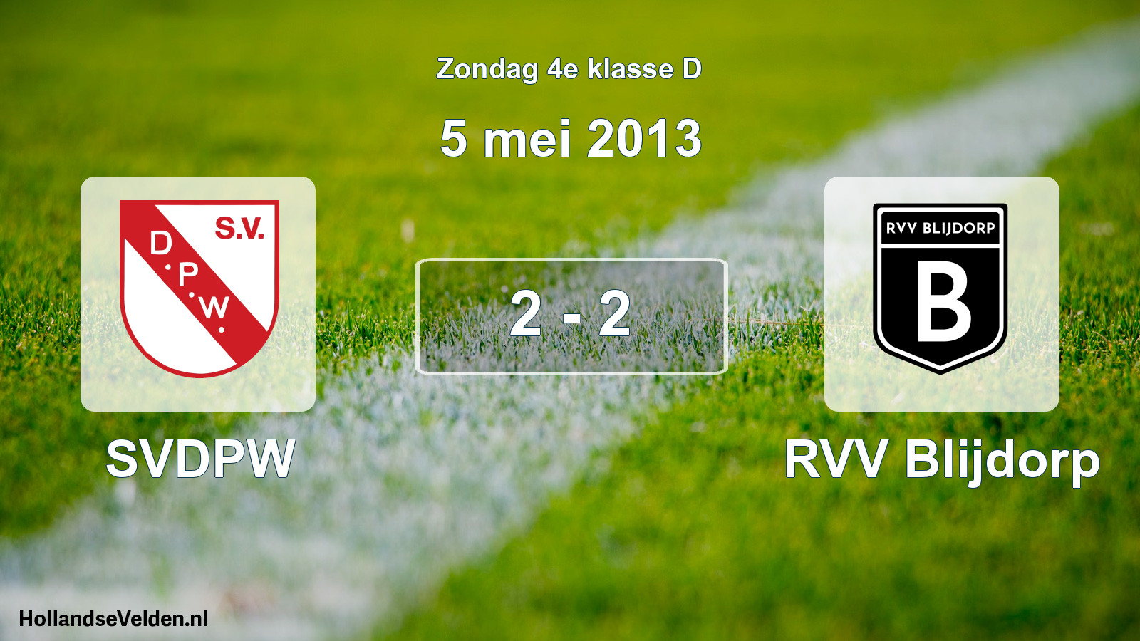 Total number of matches played: SVDPW - RVV Blijdorp 2 - 2 (5 May 2013)