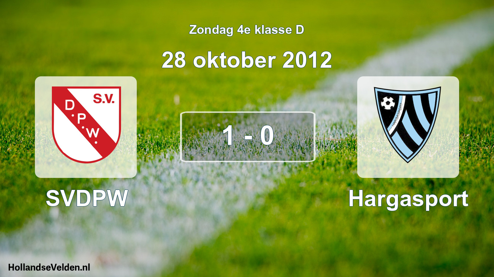 Total number of matches played: SVDPW - Hargasport 1 - 0 (28 October 2012)