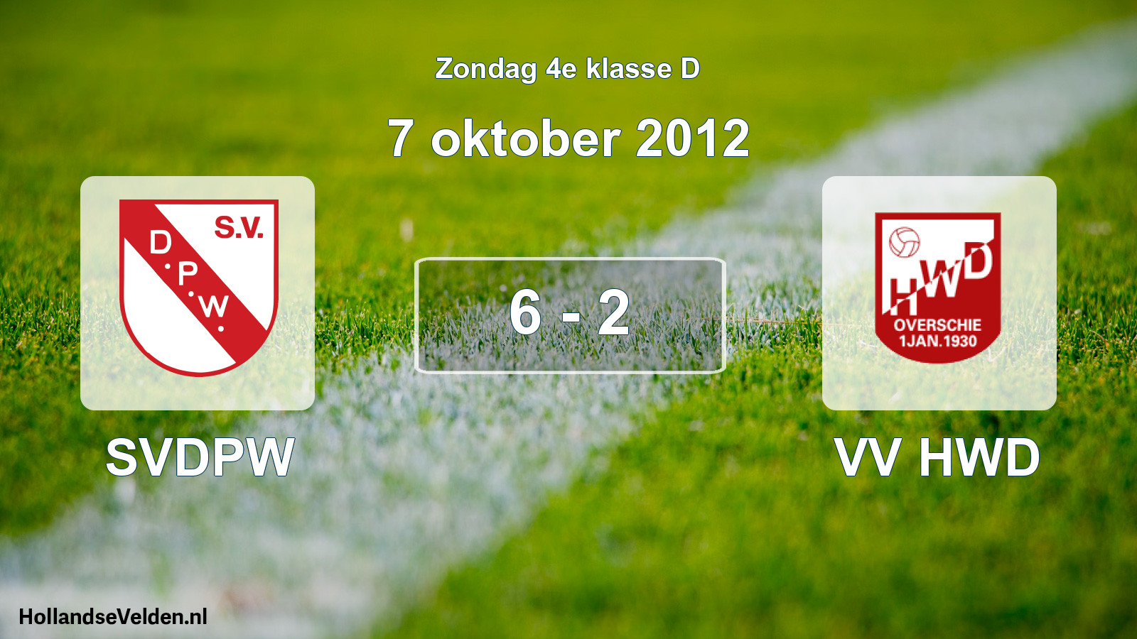Total number of matches played: SVDPW - VV HWD 6 - 2 (7 October 2012)