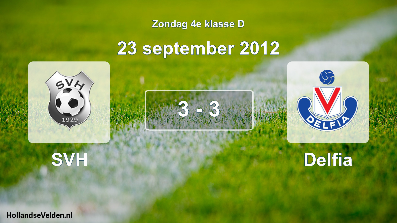 Total number of matches played: SVH - Delfia 3 - 3 (23 September 2012)