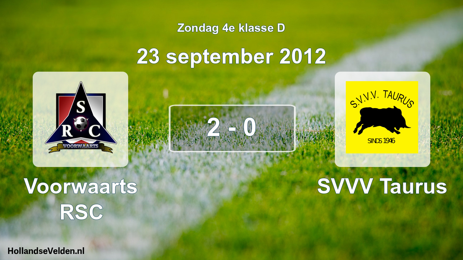 Total number of matches played: Voorwaarts RSC - SVVV Taurus 2 - 0 (23 September 2012)
