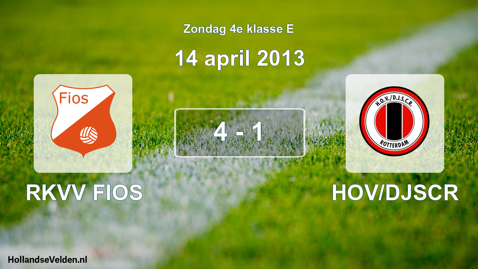 Total number of matches played: RKVV FIOS - HOV/DJSCR 4 - 1 (14 April 2013)