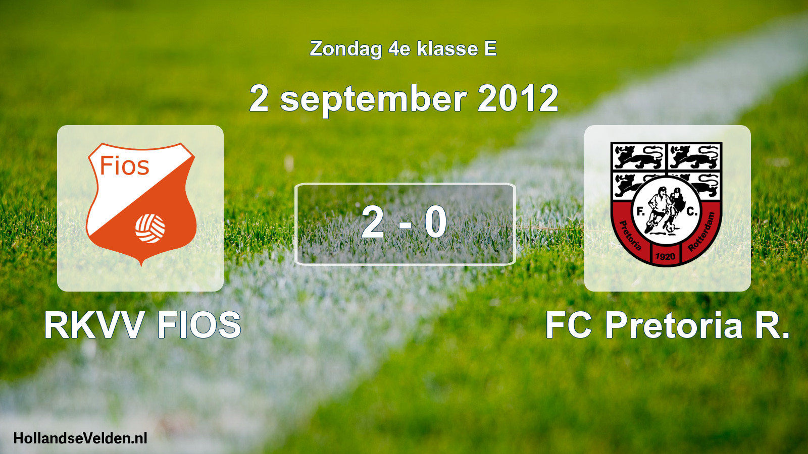 Total number of matches played: RKVV FIOS - FC Pretoria R. 2 - 0 (2 September 2012)