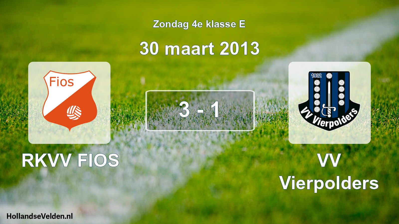 Total number of matches played: RKVV FIOS - VV Vierpolders 3 - 1 (30 March 2013)