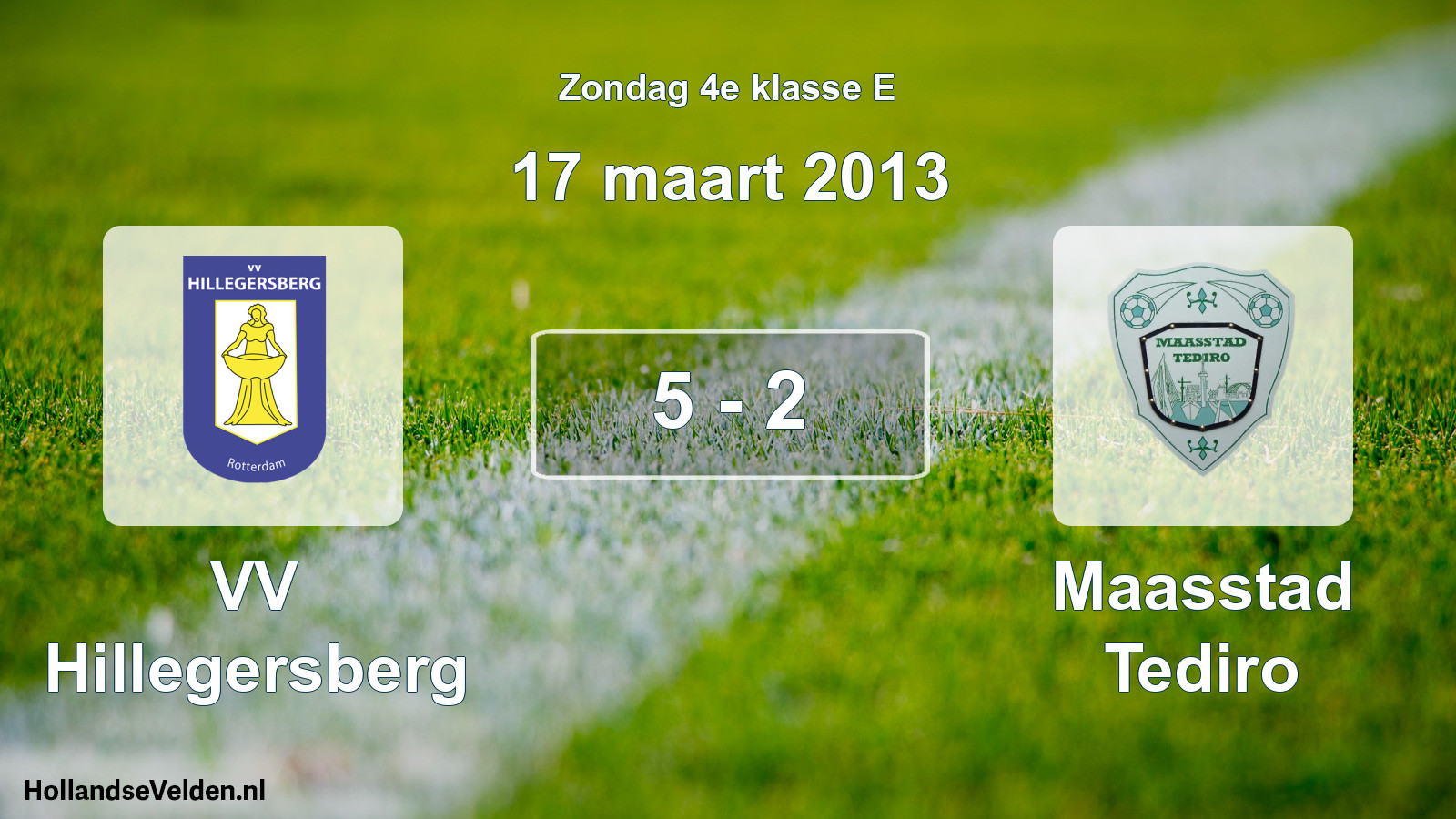 Total number of matches played: VV Hillegersberg - Maasstad Tediro 5 - 2 (17 March 2013)