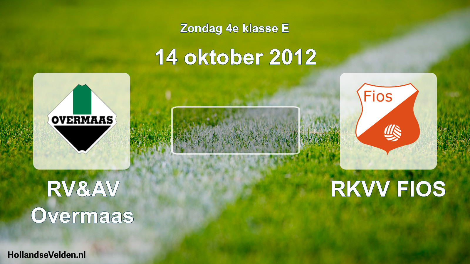 Scheduled Match: RV&AV Overmaas - RKVV FIOS (14 October 2012)