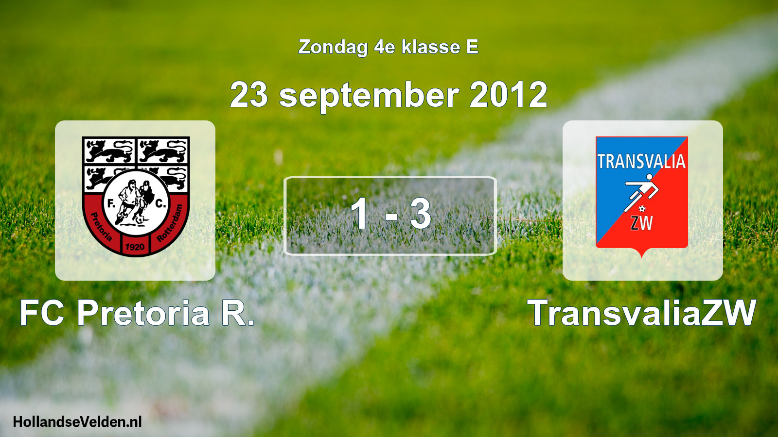 Total number of matches played: FC Pretoria R. - TransvaliaZW 1 - 3 (23 September 2012)