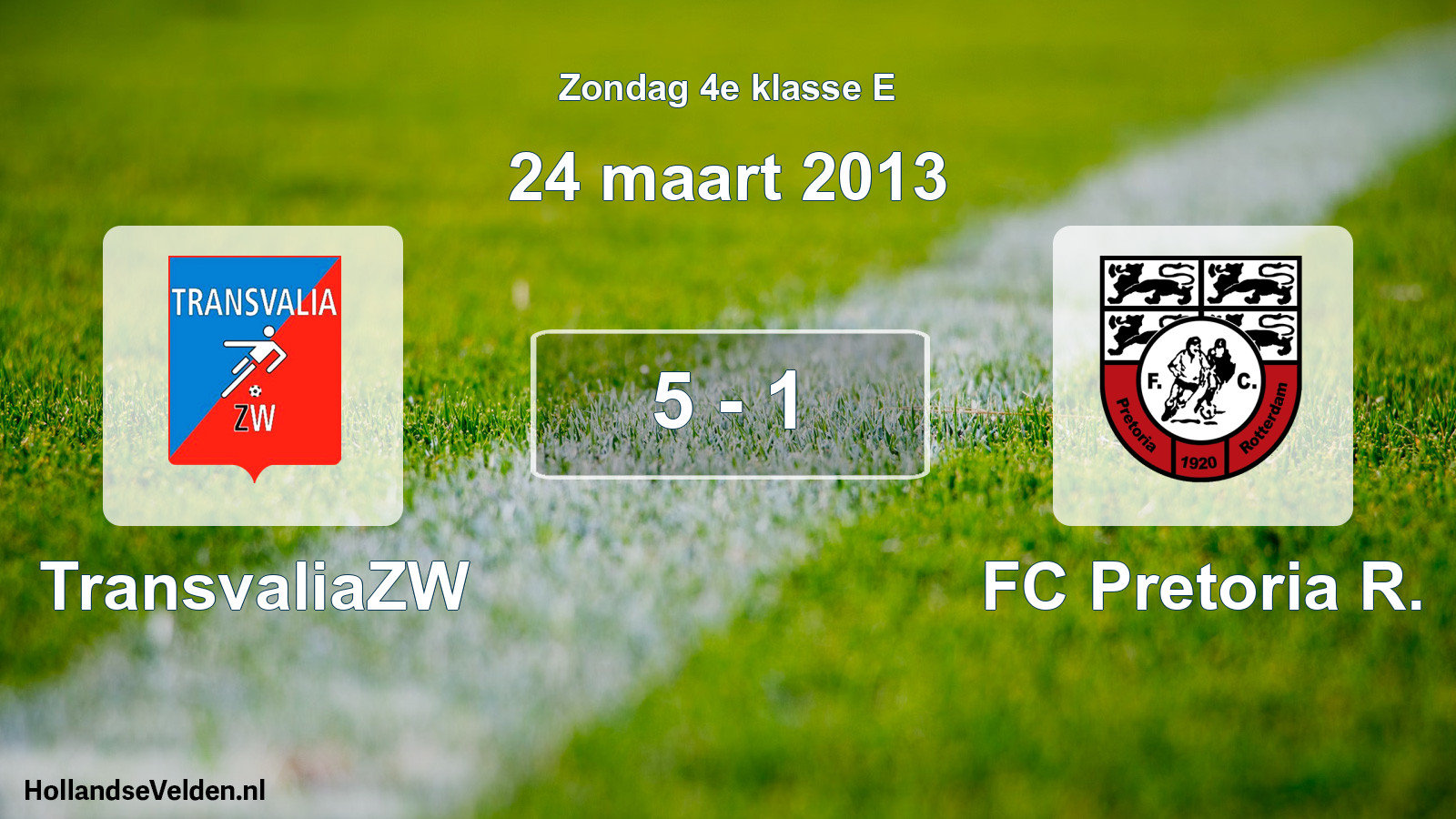 Total number of matches played: TransvaliaZW - FC Pretoria R. 5 - 1 (24 March 2013)