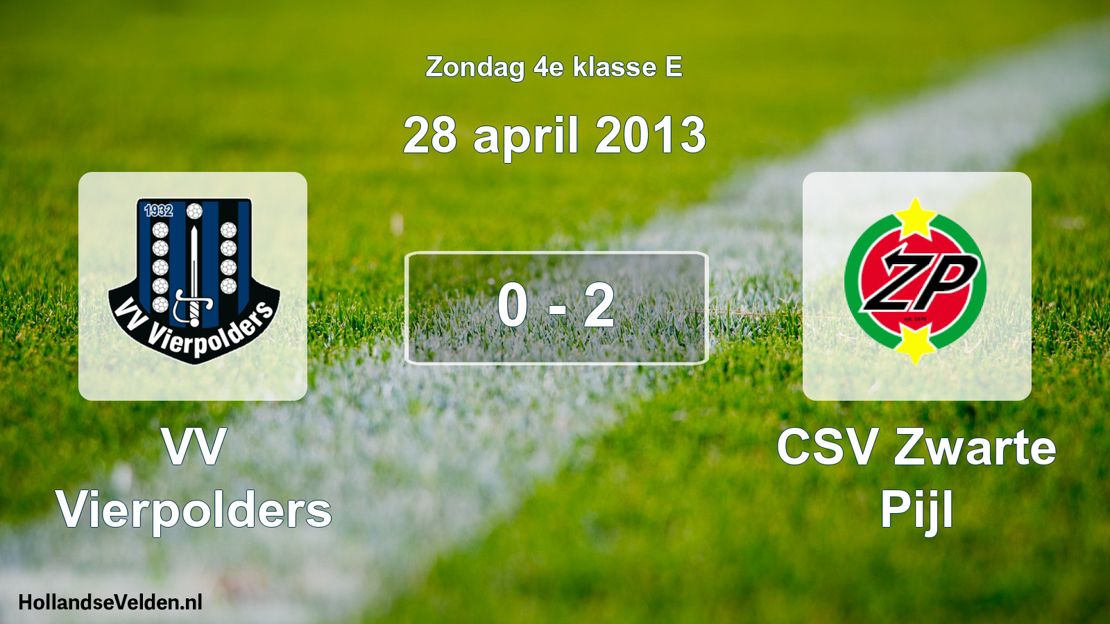 Total number of matches played: VV Vierpolders - CSV Zwarte Pijl 0 - 2 (28 April 2013)