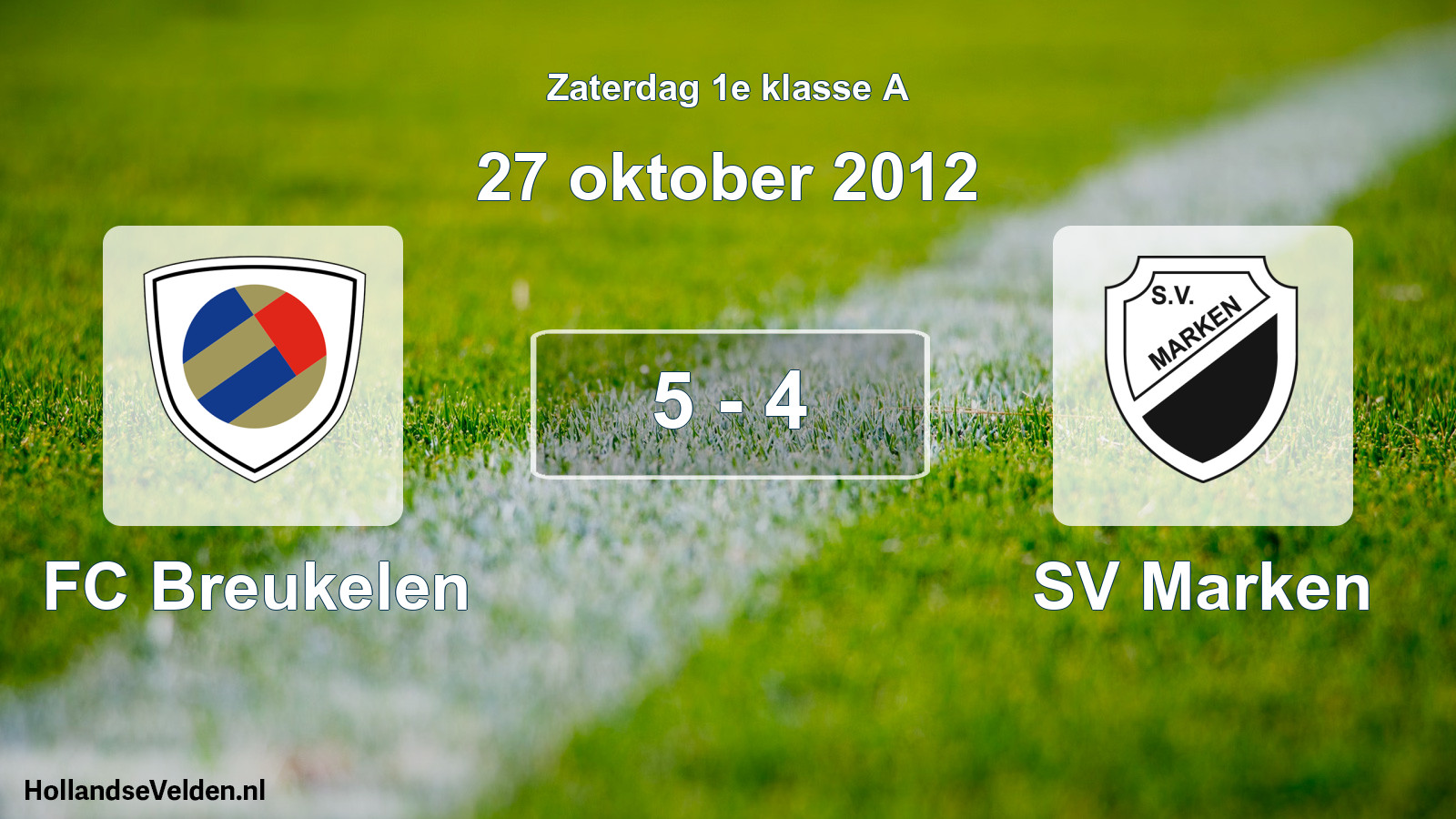 Total number of matches played: FC Breukelen - SV Marken 5 - 4 (27 October 2012)