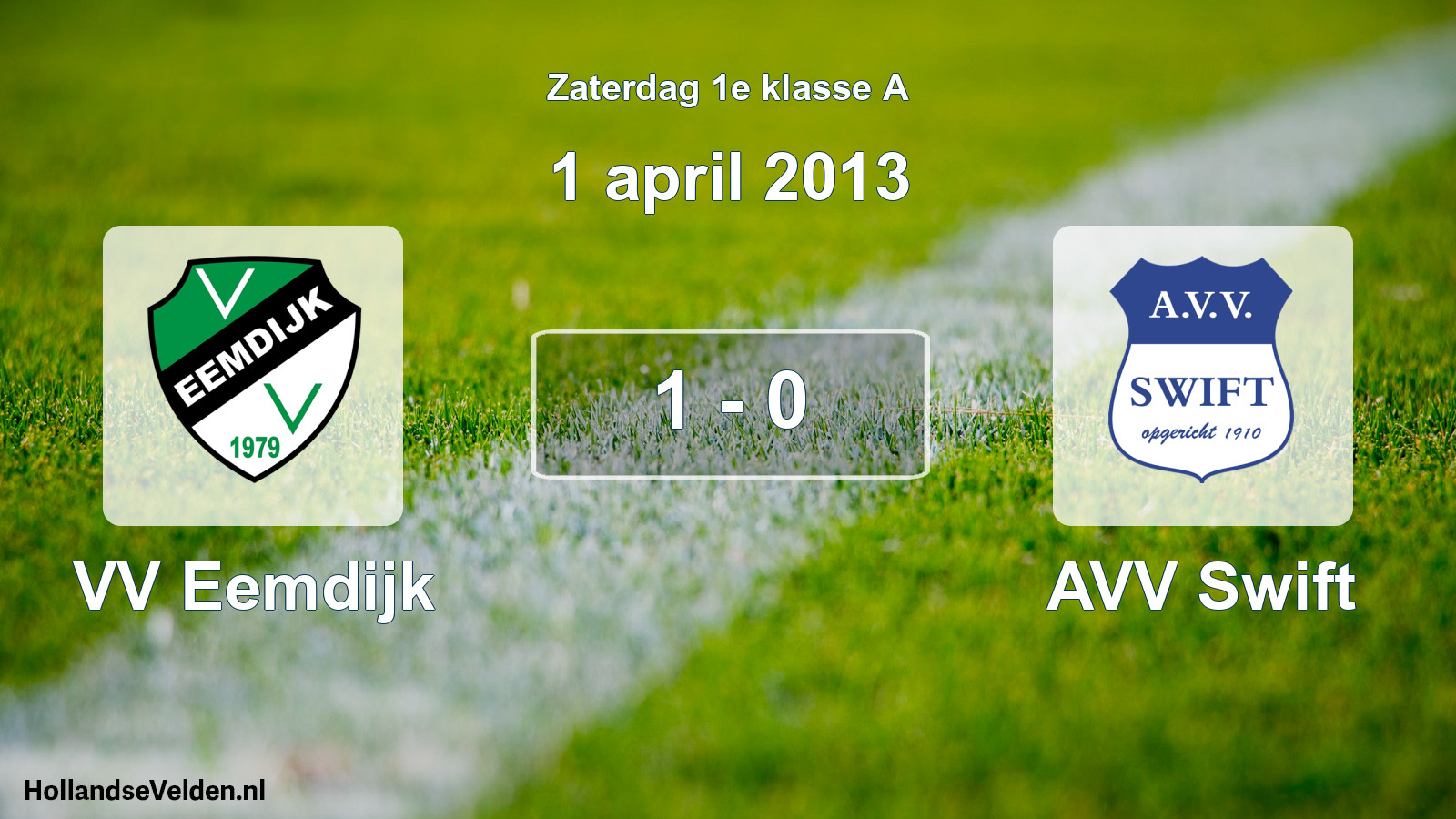 Total number of matches played: VV Eemdijk - AVV Swift 1 - 0 (1 April 2013)