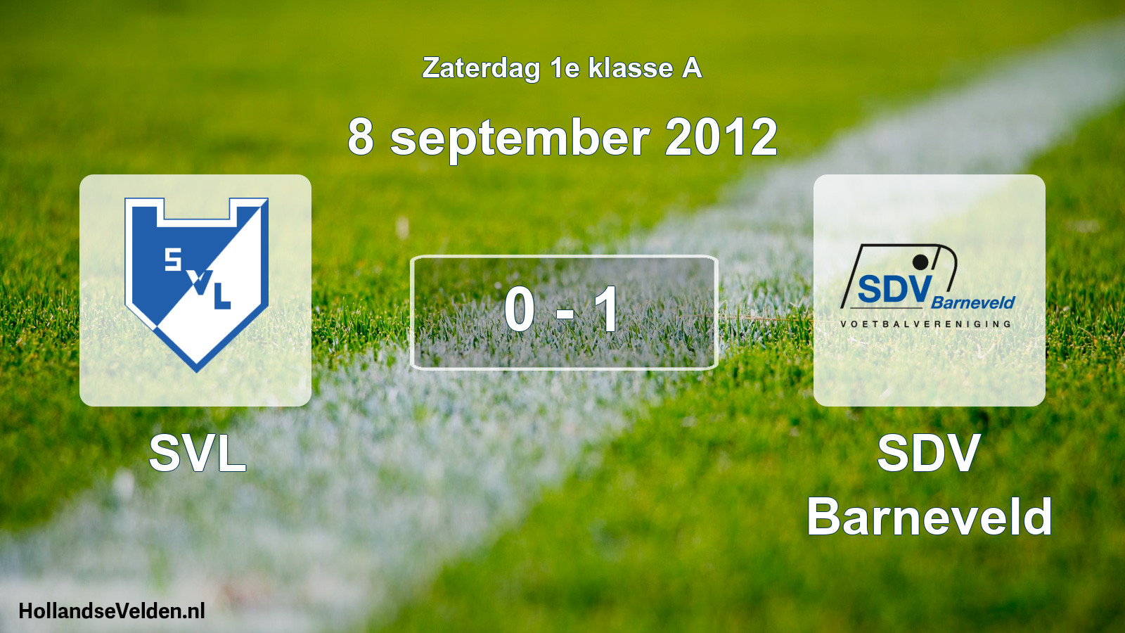 Total number of matches played: SVL - SDV Barneveld 0 - 1 (8 September 2012)