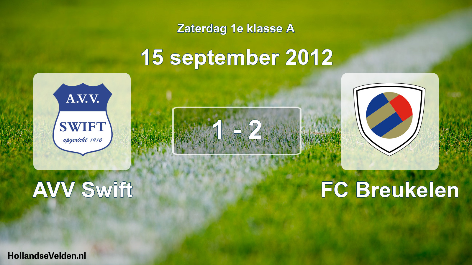 Total number of matches played: AVV Swift - FC Breukelen 1 - 2 (15 September 2012)