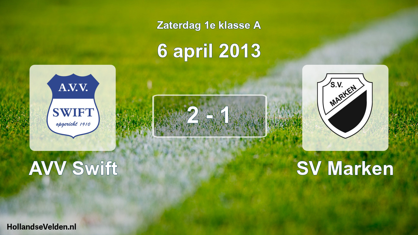 Total number of matches played: AVV Swift - SV Marken 2 - 1 (6 April 2013)