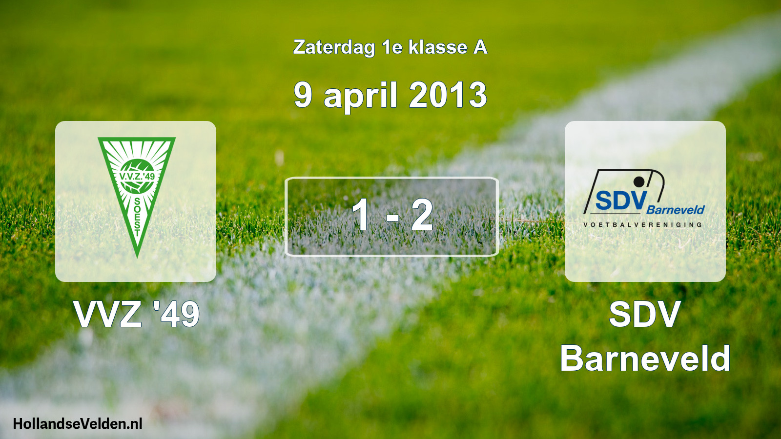 Total number of matches played: VVZ '49 - SDV Barneveld 1 - 2 (9 April 2013)