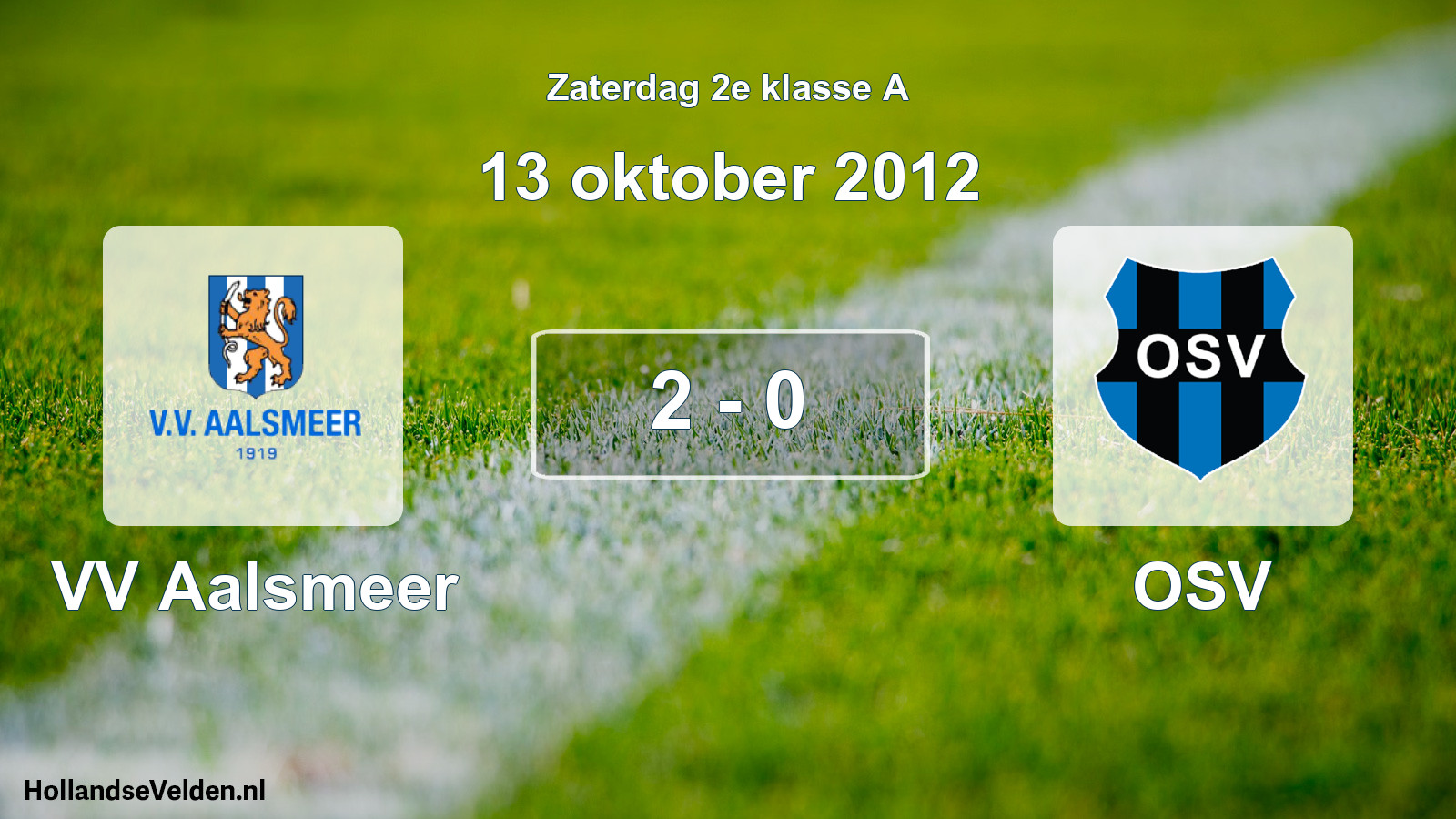 Total number of matches played: VV Aalsmeer - OSV 2 - 0 (13 October 2012)