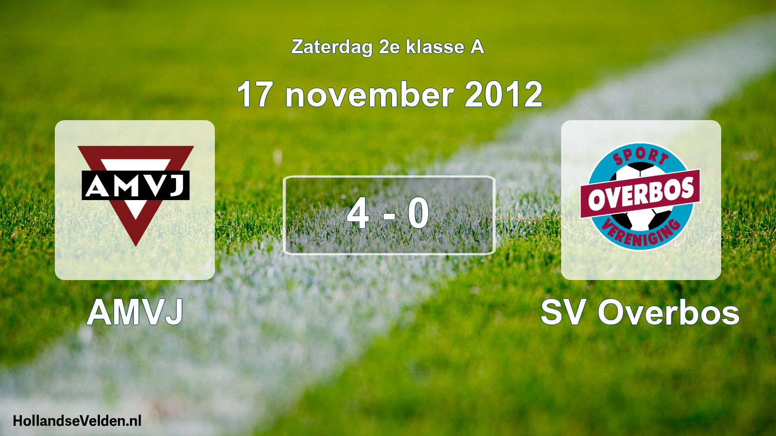 Total number of matches played: AMVJ - SV Overbos 4 - 0 (17 November 2012)
